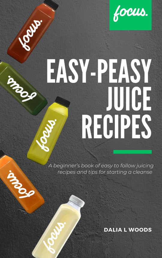 Easy Focus Juice Recipes